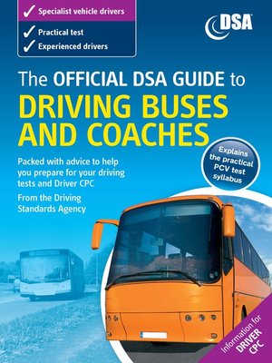 cover image of The Official DSA Guide to Driving Buses and Coaches